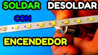 🔴COMO soldar y desoldar leds con un encendedor [upl. by Primrose]