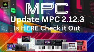 AKAI MPC UPDATE 212 3 for Hardware amp Software [upl. by Ravens]