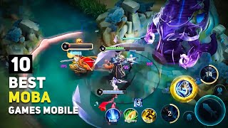 Top 10 Best MOBA Games Android amp iOS That You Should Play  2024 Edition [upl. by Hilda]