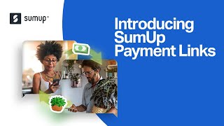 Introducing SumUp Payment Links Getting paid remotely the simple way [upl. by Ardnwahsal]