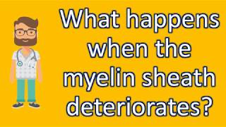 What happens when the myelin sheath deteriorates   Health Channel [upl. by Ennayhs934]