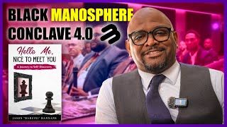 Jason quotBarziniquot Hannans Black Manosphere Conclave 40 [upl. by Trescha]