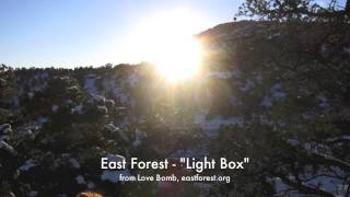 East Forest  Light Box Official Audio [upl. by Ellehsim]