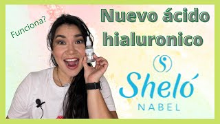 NUEVO ACIDO HIALURONICO SHELÓ NABEL [upl. by Suilenrac691]