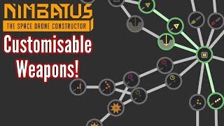 Nimbatus  Weapon Workshop  Customised weapons  Closed Alpha Update [upl. by Ydniw276]