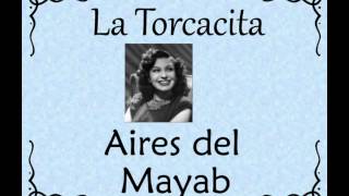 La Torcacita Aires del Mayab [upl. by Attaynek530]