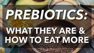 Prebiotics What they are and how to eat more [upl. by Alli]