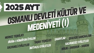 11 AYT Tarih  Osmanlı Devleti Kültür ve Medeniyeti I  Ramazan YETGİN  2025 [upl. by Naejamron]