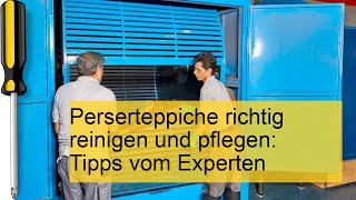 Perserteppich reinigen und pflegen [upl. by Standing]