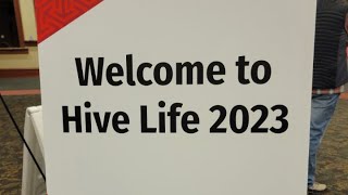 Live from the 2023 Hive Life Conference [upl. by Nered]