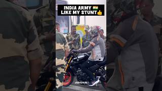 Indian Army like my stunt🇮🇳❤army armylover rider mt15 yamaha stunt zx10r shorts shortvideo [upl. by Aiket826]