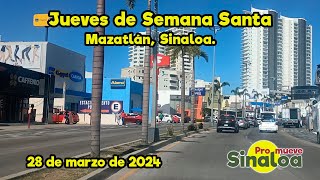 Jueves de Semana Santa en Mazatlán [upl. by Berns]