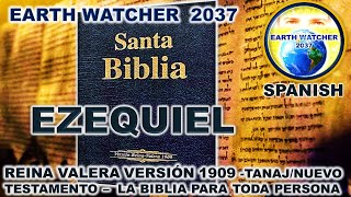 EZEQUIEL LA SANTA BIBLIA REINA VALERA VERSIÓN 1909 AUDIO CASTELLANOTNJNT [upl. by Avlasor872]