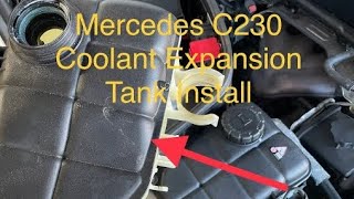 2005 W203 Mercedes C230 Kompressor Coolant Expansion Tank Install [upl. by Baram754]