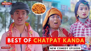 ChatPat Kanda  Best of Chatpats  Nepali Comedy  AAjkal Ko Love  Jibesh Gurung  2024  May [upl. by Alecram]