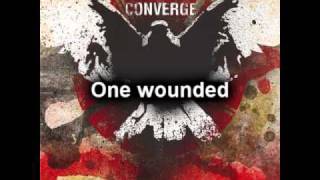 Converge  Orphaned LYRICS [upl. by Chuipek576]