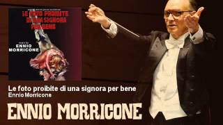 Ennio Morricone  Le foto proibite di una signora per bene 1970 [upl. by Tonina468]