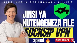 JINSI YA KUTENGENEZA FILE LA SOCKS IP LENYE SPEED 🔥 FULL VIDEO [upl. by Mohn]