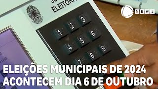 Eleições municipais de 2024 acontecem dia 6 de outubro [upl. by Iliram]