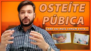 CUIDADO COM A OSTEÍTE PÚBICA [upl. by Nitneuq]