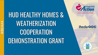 HUD Healthy Homes amp Weatherization Cooperation Demonstration Grant Fund Announcement [upl. by Atinna]