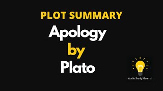 PLOT SUMMARY of Apology by Plato [upl. by Sivek]