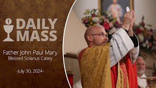 Catholic Daily Mass  Daily TV Mass  July 30 2024 [upl. by Aitnic]