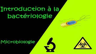 Introduction à la bactériologie [upl. by Inahs]