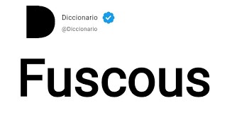 Fuscous Significado En Español [upl. by Dabbs]