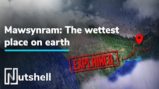 Why is Mawsynram the wettest place on earth  Meghalaya Rains  Nutshell [upl. by Gambrill]