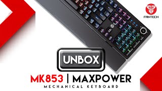 UNBOX  FANTECH MK853 MAXPOWER Mechanical Keyboard [upl. by Frazier]