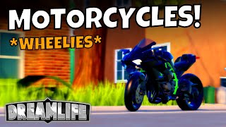 They Added Motorcycles Roblox Dreamlife [upl. by Asiil]