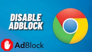 Disable AdBlock in Google Chrome [upl. by Anelad]