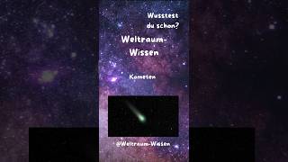 Weltraum Wissen über Kometen [upl. by Sherrard]