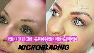 Endlich perfekte Augenbrauen  Microblading vorhernachher PreisSchmerzen etc  Mermaidxo [upl. by Siraved232]