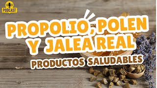 Propóleo Polen y Jalea Real ¿Son Realmente Saludables [upl. by Wylde]