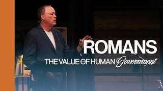 The Value of Human Government  Romans  Bob Guaglione [upl. by Jessalyn]