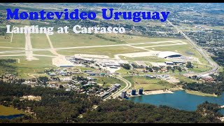 MONTEVIDEO URUGUAY Landing at Carrasco Airport  Aterrissagem no Aeroporto de Carrasco [upl. by Evanne]