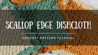 How To Crochet  DIY Scalloped Edge Dishcloth Beginners Tutorial Free Pattern [upl. by Desiri]