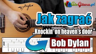 Bob Dylan  Knockin on heavens door  Gitara krok po kroku 115  Poziom 2 [upl. by Nerita10]