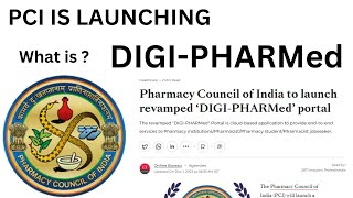 What is DIGIPHARMED  National Pharmacy Commission 2023  PCI New Update [upl. by Leelah793]