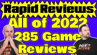 285 Board Game Reviews  Rapid Reviews All of 2022 [upl. by Mcadams398]