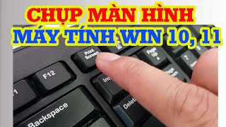 Cách chụp màn hình máy tính trên Win 10 11 chỉ 10 giây [upl. by Ober]