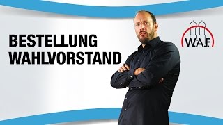 Wahlvorstand bestellen aber wann  Betriebsrat Video [upl. by Ysirhc]