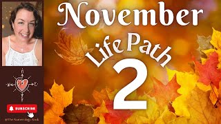 Life Path 2  NOVEMBER 2024  Numerology Forecast Numerology LifePath horoscope november [upl. by Ardnahsal]