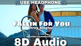 Fallin For You 8D Audio  Shrey Singhal  Khabar Tenu Koi Na  DirectorGifty  HQ 3D Surround [upl. by Crist36]