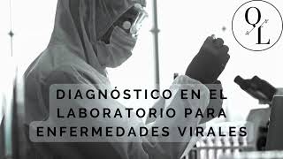 3 Diagnóstico en el Laboratorio para Enfermedades Virales [upl. by Riva]