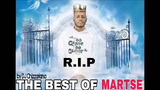 RIP THE BEST OF MARTSE  DJ Chizzariana [upl. by Nnaegroeg35]