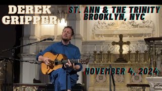 Derek Gripper  St Ann amp The Holy Trinity Brooklyn NYC Nov 4 2024 [upl. by Ecidnak]