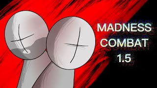 Madness Combat 15  Incursion [upl. by Ialokin]